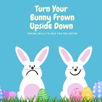 Preview of Happy Easter | Turn Your Bunny Frown Upside Down | Feelings & Emotions for Kids