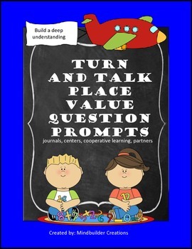 Preview of Turn and Talk Place Value Discussion Prompts
