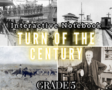 Turn of the Century Interactive Notebook