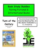 Turn of the Century - Pairing Fictional and Informational Books