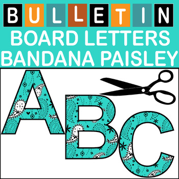 Preview of Turquoise Bandana Paisley Bulletin Board Letters Classroom Decor (A-Z a-z 0-9)