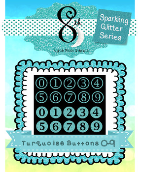 Preview of Turquoise Glitter Button Numbers 0 - 9