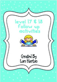 Turquoise Level 17 & 18 Follow Up Reading Activities