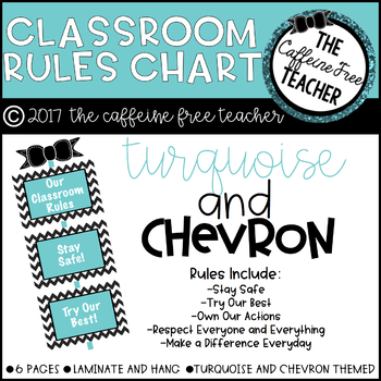 Turquoise and Chevron Classroom Rules Chart by The Caffeine Free Teacher