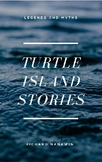 Turtle Island Stories Legends and Myths