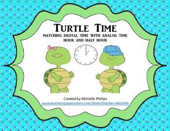 Preview of Turtle Time! - Center Game - Time to the Hour and Half Hour