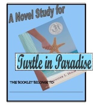 Preview of Turtle in Paradise by Jennifer L Holm: A PDF & EASEL Novel Study