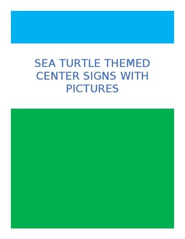 Preview of Turtle themed center signs with pictures