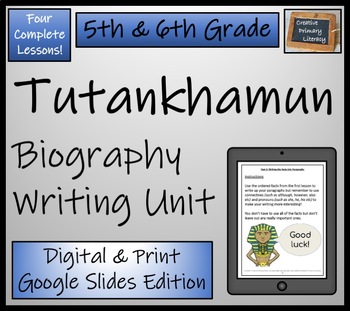 Preview of Tutankhamun Biography Writing Unit Digital & Print | 5th Grade & 6th Grade