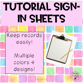 Preview of Tutorial & Make-Up Work Sign-In Sheets