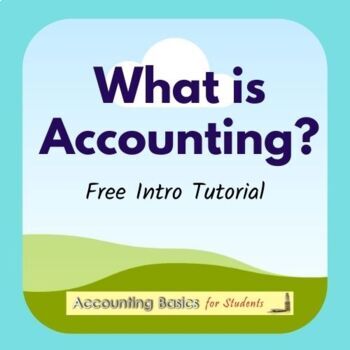 Preview of Tutorial - What is Accounting?