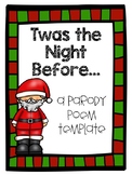 Twas the Night Before: A Parody Poem Template