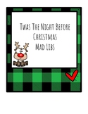 Twas the Night Before Christmas Mad Lib Grades 3 and up