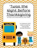 Twas the Night Before Thanksgiving: A Common Core Book Study