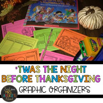 Preview of Twas the Night Before Thanksgiving Graphic Organizers