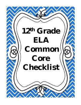 Preview of Twelfth Grade Language Arts Common Core Checklist