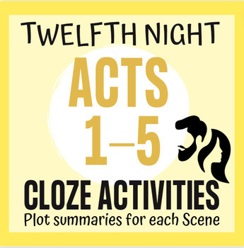 Preview of Twelfth Night Cloze Activity BUNDLE Acts 1 - 5