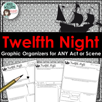 Preview of Twelfth Night - Graphic Organizers / Response Worksheets