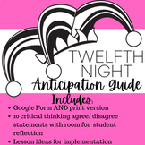 Twelfth Night by Shakespeare Anticipation Guide | Pre- Rea