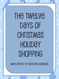 Twelve Days of Christmas Holiday Shopping Math Activity to