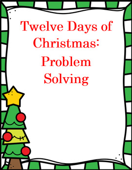 Preview of Twelve Days of Christmas Problem Solving