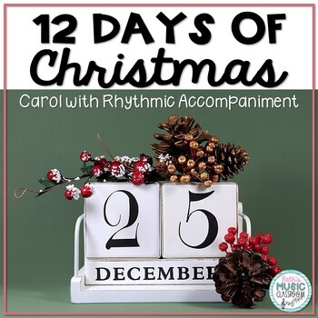 Preview of Twelve Days of Christmas Song - English Carol with Rhythmic Accompaniment