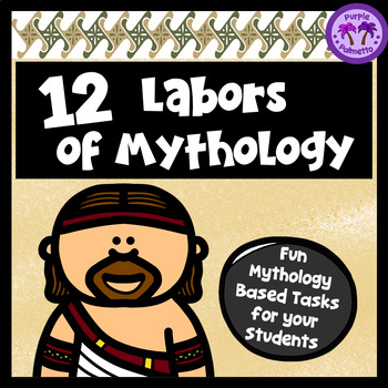 Preview of Twelve Labors of Mythology-Fun Activities For Your Students!