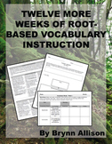 Root Based Vocabulary Instruction, 12+ More Weeks of Lessons