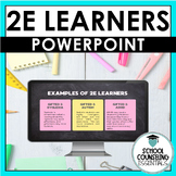 Twice Exceptional 2E Learner Info PowerPoint for Professio