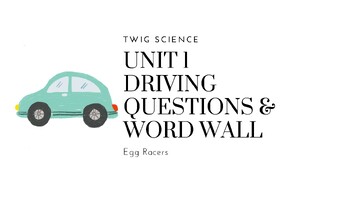 Preview of Twig Science Fourth Grade Unit One Driving Questions and Word Wall Vocabulary
