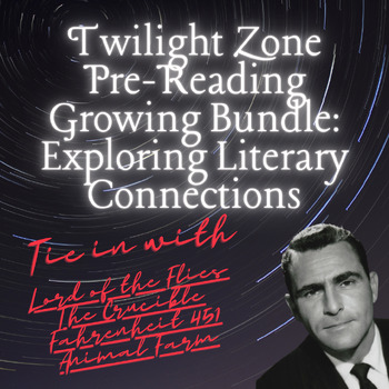 Preview of Twilight Zone Pre-Reading Growing Bundle: Exploring Literary Connections