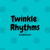 Twinkle Rhythms