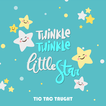 Twinkle Twinkle Little Star (Song) by TicTacTaught | TPT