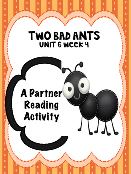 Preview of Two Bad Ants  Reading Street 3rd grade Partner Read centers group work