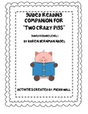 Two Crazy Pigs Guided Reading