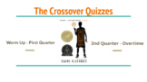 Two Crossover Quizzes: Warm Up & First Quarter AND 2nd Qua