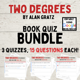 Two Degrees by Alan Gratz Book Quiz BUNDLE