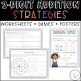 Addition Strategies for 2-Digit Numbers:  Worksheets, Game