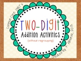 Two-Digit Addition Activities for Common Core 1.NBT.4
