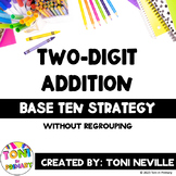 Two-Digit Addition: Base Ten Strategy (without regrouping)