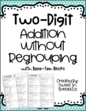 Two Digit Addition | No Regrouping | With Base Ten Blocks