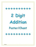 Two Digit Addition Poster/Chant