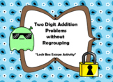 Two Digit Addition Problems without Regrouping-Lock Box Es