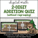 Two Digit Addition Without Regrouping Quiz