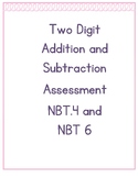 Two Digit Addition and Subtraction Assessment + NBT