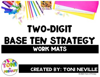 Preview of Two-Digit Addition and Subtraction: Base Ten Work Mats