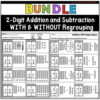 Preview of Two Digit Addition and Subtraction WITH and WITHOUT Regrouping Worksheets BUNDLE