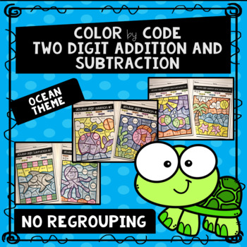 Preview of Two Digit Addition and Subtraction without Regrouping Color by Code- Ocean