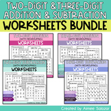 Two-Digit & Three-Digit Addition & Subtraction Worksheets BUNDLE