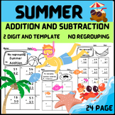 Two -Digit addition and subtraction no regrouping - summer